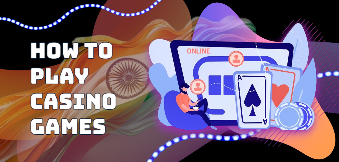 How To Play Online Casino Games: A Comprehensive Guide 